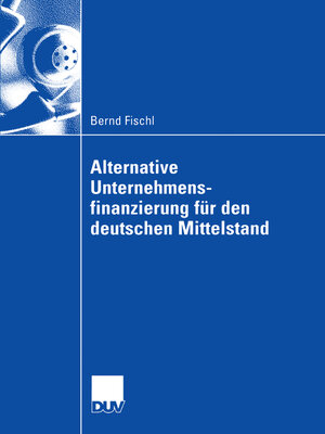 cover image of Alternative Unternehmensfinanzierung für den deutschen Mittelstand